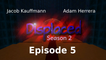 Episode 5 - Displaced (Season 2)