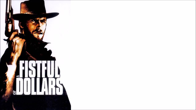 A Fistful of Dollars - Track 7 - Per un pugno di dollari [User Extended] OST Soundtrack