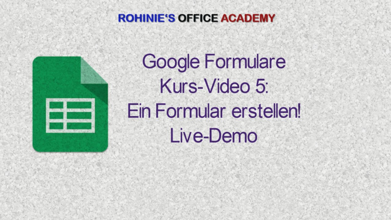 Wie funktioniert Google Formulare Teil 5 Ein Formular erstellen -Live-