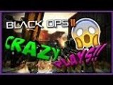 Crazy Black Ops 2 Gameplay