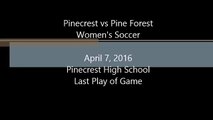 Pinecrest vs Pine Forest Womens Soccer