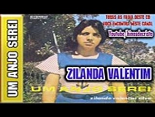 Zilanda Valentim  Um Anjo Serei