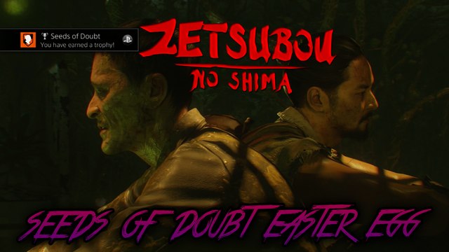 ZETSUBOU NO SHIMA - SEEDS OF DOUBT ACHIEVEMENT / TROPHY GUIDE (Black Ops 3 Zombies)