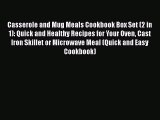 PDF Casserole and Mug Meals Cookbook Box Set (2 in 1): Quick and Healthy Recipes for Your Oven