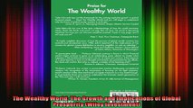 READ book  The Wealthy World The Growth and Implications of Global Prosperity Wiley Investment Full Free