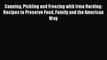 PDF Canning Pickling and Freezing with Irma Harding: Recipes to Preserve Food Family and the