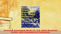 Read  Business Superbook Book 12 US State Business Guide with Chambers of Commerce Ebook Free