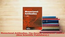 PDF  Monoclonal Antibodies The Second Generation Basics Bios Scientific Publishers Download Online
