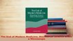 PDF  The End of Modern Medicine Biomedical Science under a Microscope PDF Full Ebook