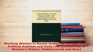 Download  Working Women in Russia Under the Hunger Tsars Political Activism and Daily Life PDF Full Ebook