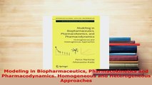 PDF  Modeling in Biopharmaceutics Pharmacokinetics and Pharmacodynamics Homogeneous and Free Books