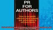 FREE PDF  PR for Authors How to use public relations press releases and social media to sell more  DOWNLOAD ONLINE