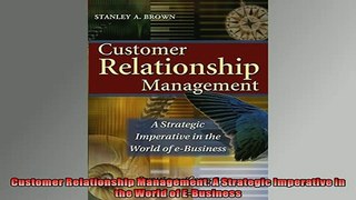 READ book  Customer Relationship Management A Strategic Imperative in the World of EBusiness  FREE BOOOK ONLINE