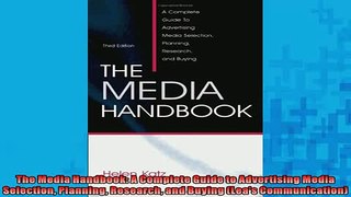 FREE PDF  The Media Handbook A Complete Guide to Advertising Media Selection Planning Research and  BOOK ONLINE