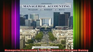 FREE EBOOK ONLINE  Managerial Accounting Tools for Business Decision Making Free Online