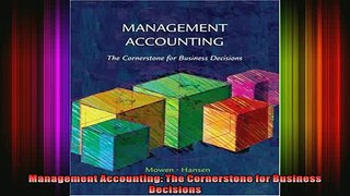 READ book  Management Accounting The Cornerstone for Business Decisions Free Online