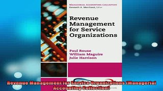 READ book  Revenue Management for Service Organizations Managerial Accounting Collection Free Online