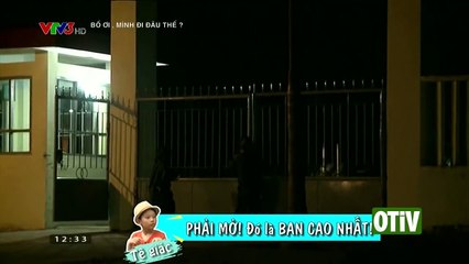 BỐ ƠI! MÌNH ĐI ĐÂU THẾ: TẬP 20 - TIỂU ĐỘI TRƯỞNG BỜM QUYẾT KHÔNG C