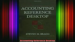 READ Ebooks FREE  Accounting Reference Desktop Full Free