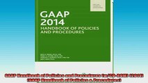 READ book  GAAP Handbook of Policies and Procedures wCDROM 2014 GAAP Handbook of Policies  Full Free