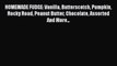 PDF HOMEMADE FUDGE: Vanilla Butterscotch Pumpkin Rocky Road Peanut Butter Chocolate Assorted