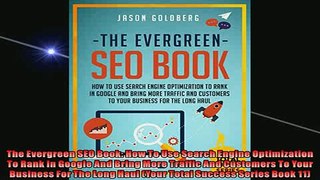 EBOOK ONLINE  The Evergreen SEO Book How To Use Search Engine Optimization To Rank In Google And Bring  DOWNLOAD ONLINE