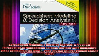 Downlaod Full PDF Free  Spreadsheet Modeling  Decision Analysis A Practical Introduction to Management Science Online Free