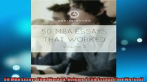 READ book  50 MBA Essays That Worked Volume 2 50 Essays That Worked Free Online