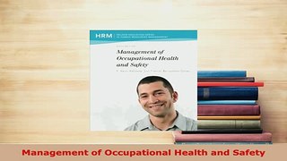 Download  Management of Occupational Health and Safety  Read Online