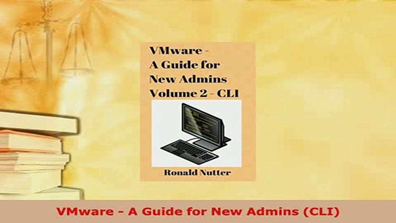 Download  VMware  A Guide for New Admins CLI Free Books