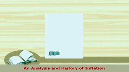 PDF  An Analysis and History of Inflation PDF Full Ebook