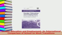 PDF  Gender Education and Employment An International Comparison of SchooltoWork Transitions Read Online