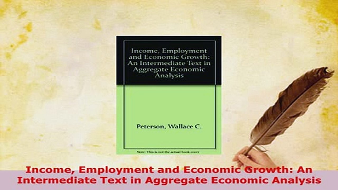 PDF  Income Employment and Economic Growth An Intermediate Text in Aggregate Economic Analysis PDF Full Ebook