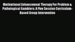 [Read Book] Motivational Enhancement Therapy For Problem & Pathological Gamblers: A Five Session