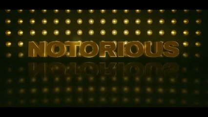 NOTORIOUS (2009) Trailer - HQ