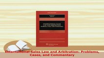 PDF  International Sales Law and Arbitration Problems Cases and Commentary  Read Online