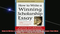 FREE PDF  How to Write a Winning Scholarship Essay 30 Essays That Won Over 3 Million in  FREE BOOOK ONLINE