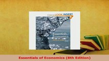 PDF  Essentials of Economics 8th Edition Download Full Ebook