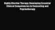 [Read book] Highly Effective Therapy: Developing Essential Clinical Competencies in Counseling
