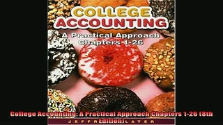 READ book  College Accounting A Practical Approach Chapters 126 8th Edition Full Free