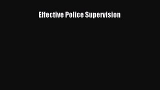 Book Effective Police Supervision Download Full Ebook
