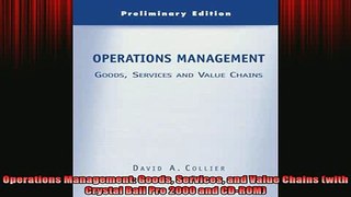 FREE EBOOK ONLINE  Operations Management Goods Services and Value Chains with Crystal Ball Pro 2000 and Full EBook