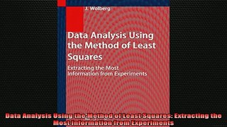 READ book  Data Analysis Using the Method of Least Squares Extracting the Most Information from Free Online