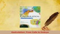 Download  Gastrulation From Cells to Embryo Download Online