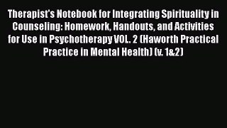 [Read book] Therapist's Notebook for Integrating Spirituality in Counseling: Homework Handouts