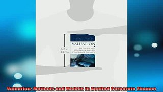 READ book  Valuation Methods and Models in Applied Corporate Finance Full EBook