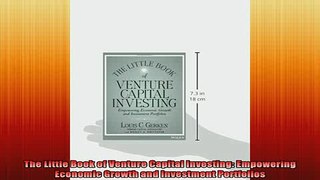 READ book  The Little Book of Venture Capital Investing Empowering Economic Growth and Investment Free Online