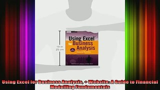 READ book  Using Excel for Business Analysis  Website A Guide to Financial Modelling Fundamentals Online Free
