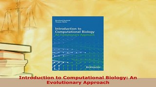 Download  Introduction to Computational Biology An Evolutionary Approach Download Online