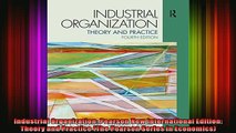 READ Ebooks FREE  Industrial Organization Pearson New International Edition Theory and Practice The Full Free